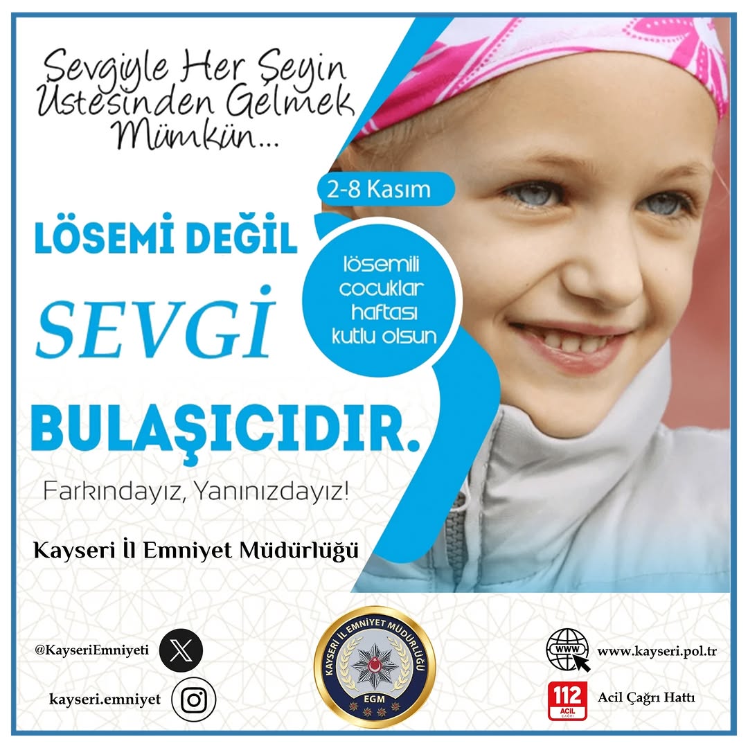 Kayseri'de Lösemili Çocuklar Haftası'nda Sevgi ve Dayanışma Mesajı