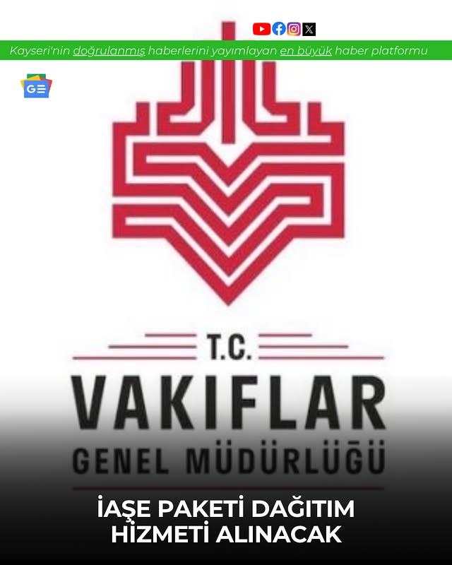 Kayseri ve Niğde'de Muhtaç Ailelere İaşe Paketi Dağıtım İhalesi