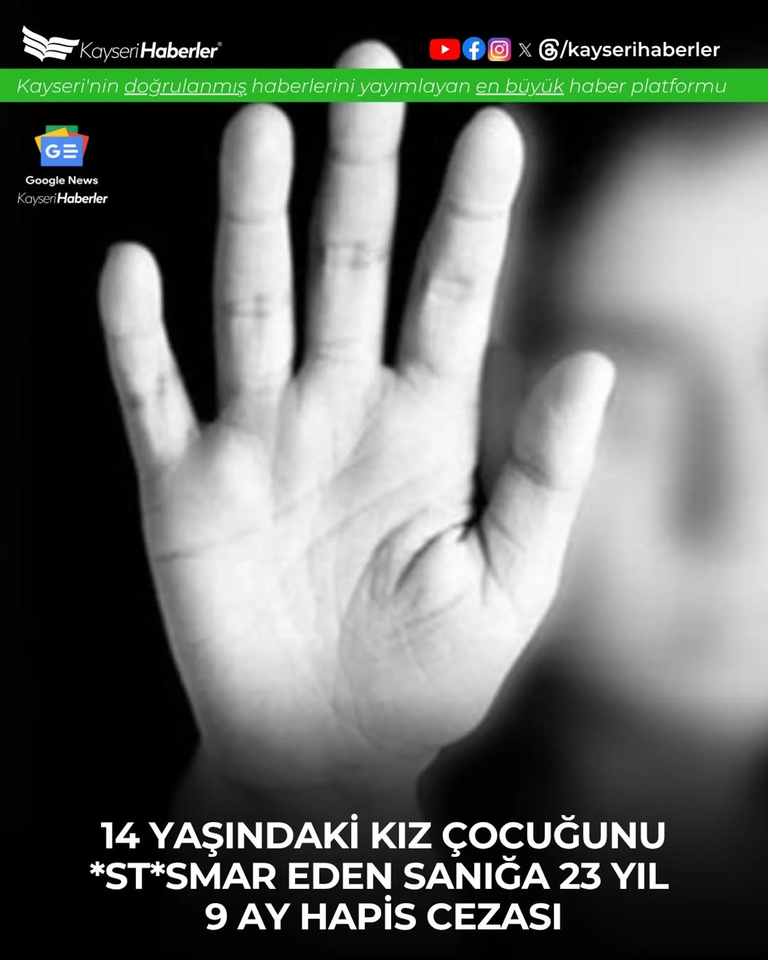 Kayseri'de 14 Yaşındaki Çocuğa Yönelik Cinsel İstismarda 23 Yıl Hapis Cezası