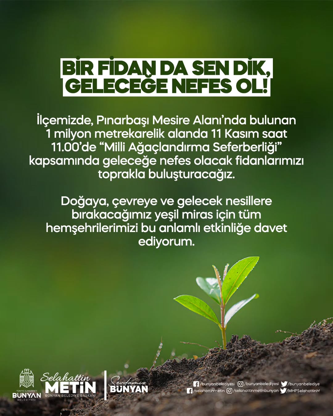 Bünyan'da Geleceğe Nefes Olacak Ağaçlandırma Seferberliği Başlıyor