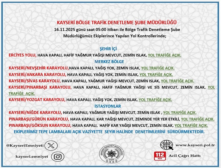 Kayseri'de 16 Kasım Sabahı Yol ve Hava Durumu Bilgilendirmesi