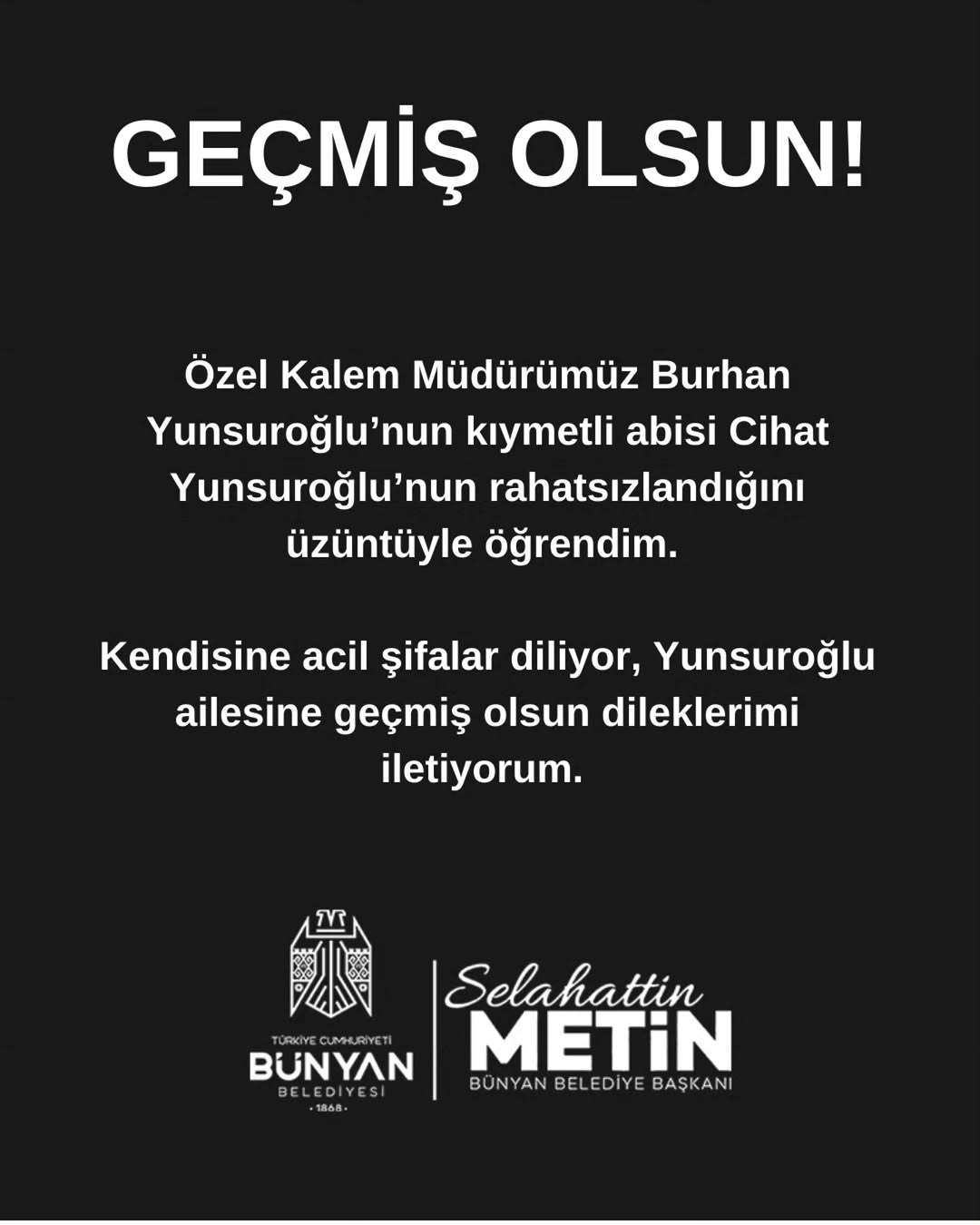 Bünyan Belediye Özel Kalem Müdürünün Yakınına Geçmiş Olsun Mesajı
