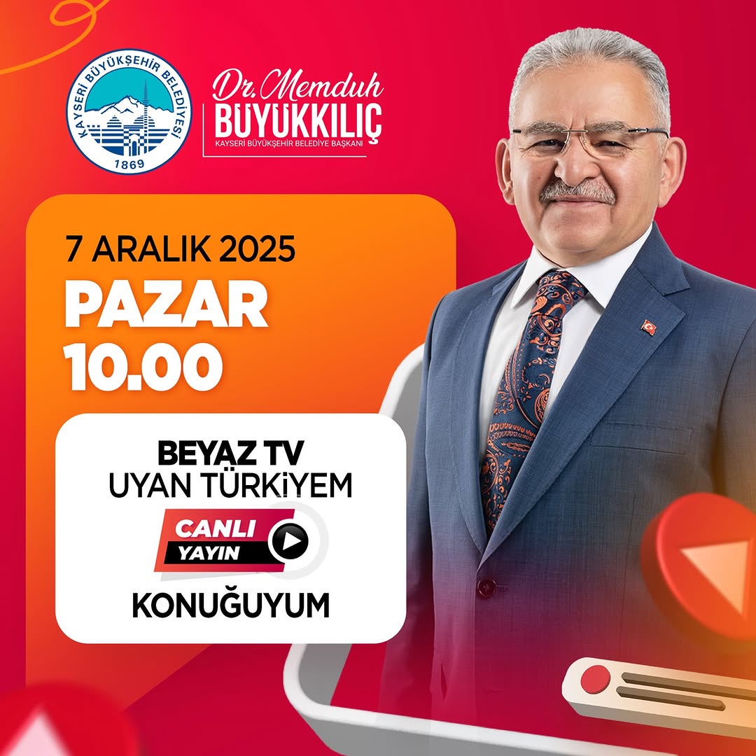Kayseri Büyükşehir Belediye Başkanı, Uyan Türkiyem Programında Hemşehrileriyle Buluşacak