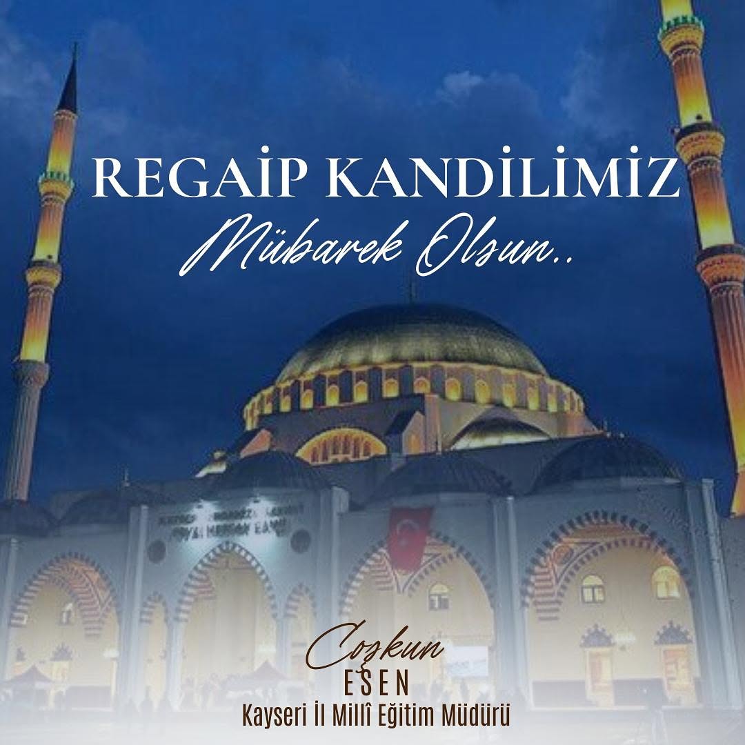 Kayseri'de Regaip Kandili Mesajı Yayımlandı