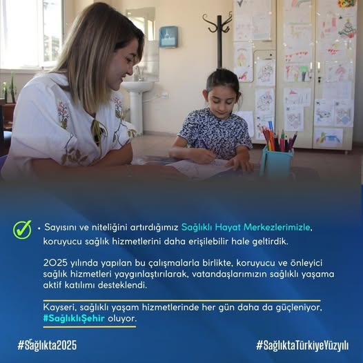 Kayseri'de Koruyucu Sağlık Hizmetleri Güçleniyor: Sağlıklı Hayat Merkezleri Yaygınlaştı
