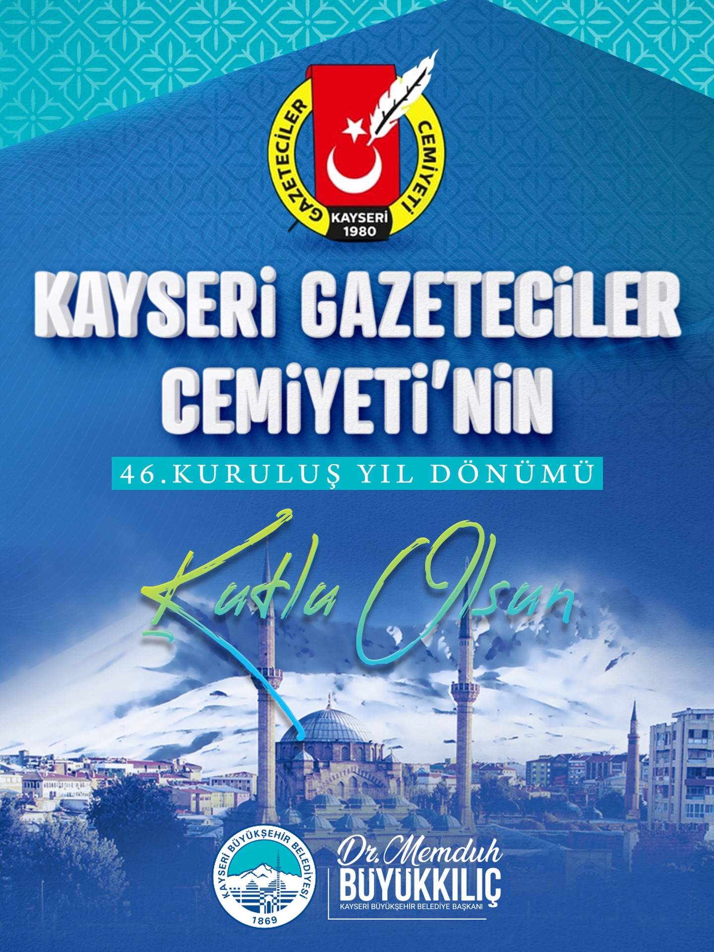 Kayseri'de Gazeteciler Cemiyeti'nin 46. Kuruluş Yılı Kutlandı