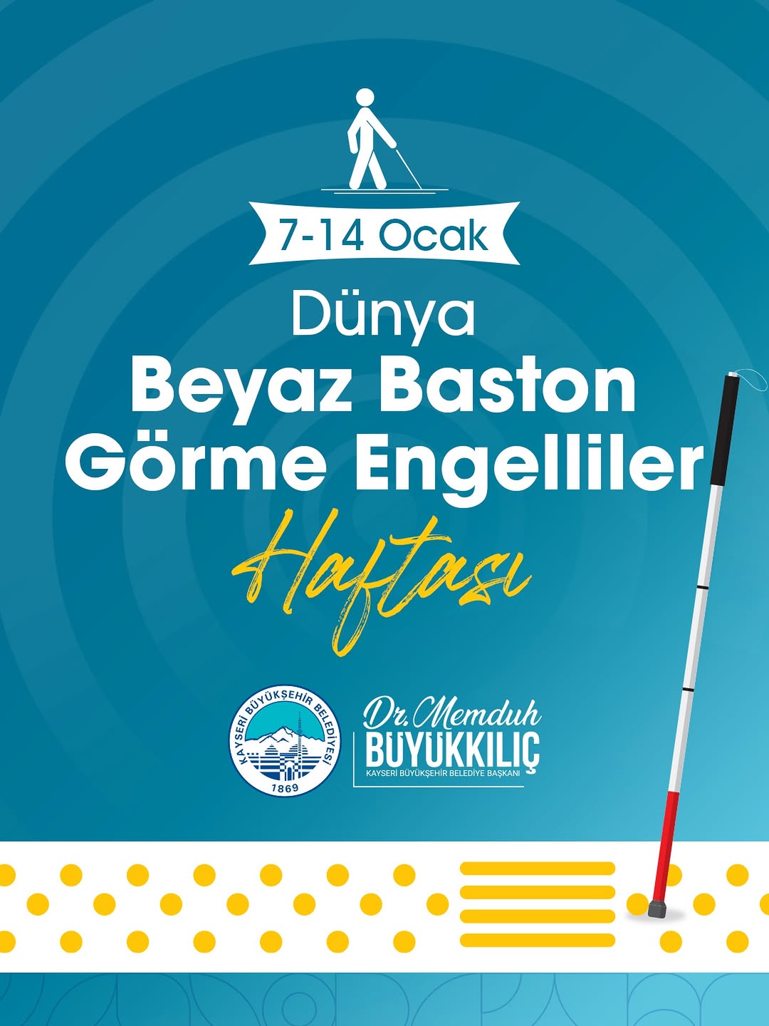 Kayseri'de Beyaz Baston Görme Engelliler Haftası'nda Farkındalık Vurgusu