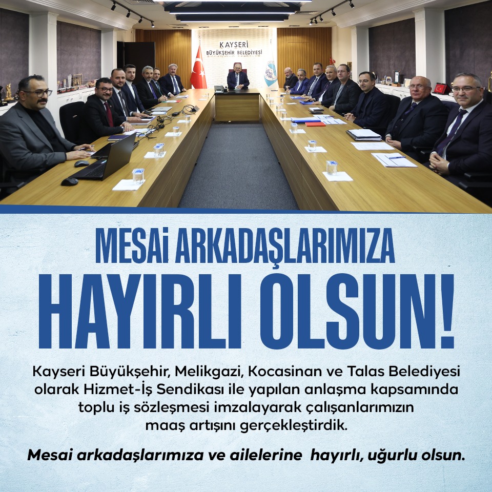 Kayseri Melikgazi Belediyesi Personeline Toplu Sözleşme ile İyileştirme