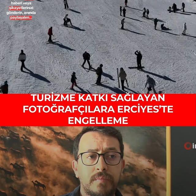 Erciyes'te Ticari Fotoğraf Çekimine Getirilen Kısıtlama Tepki Çekiyor