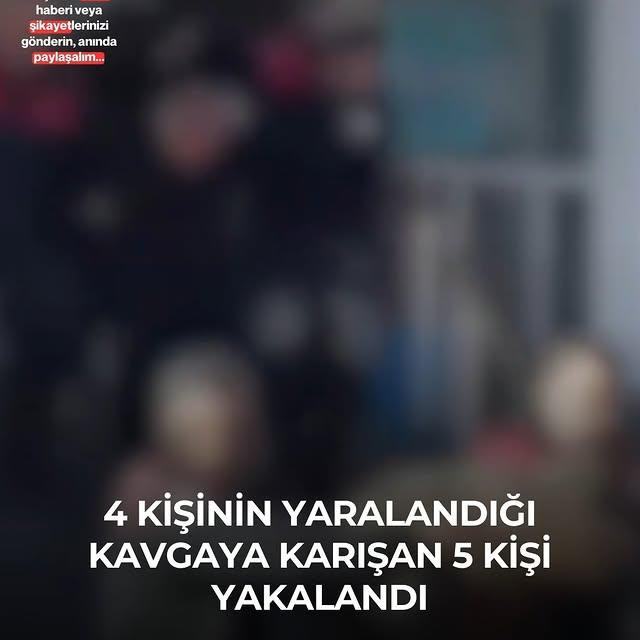 Kayseri'de Meydana Gelen Kavganın Ardından 5 Kişi Gözaltına Alındı