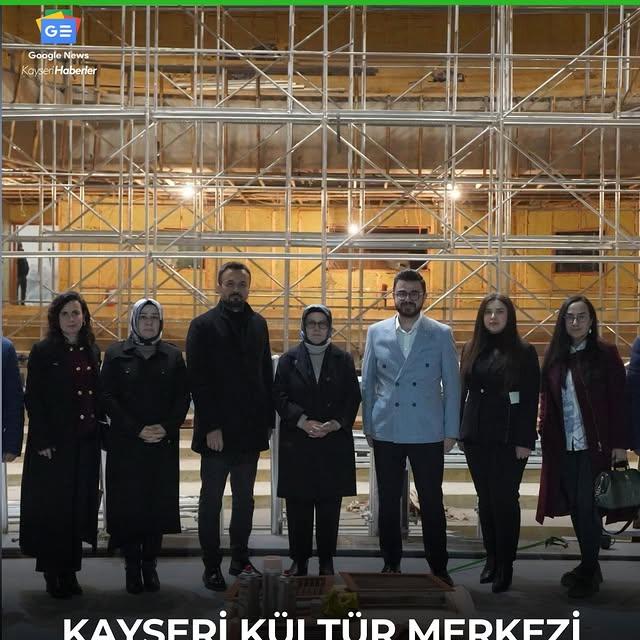 Kayseri Kültür Merkezi Yenilenen Yüzüyle Sanatseverlerin Hizmetinde