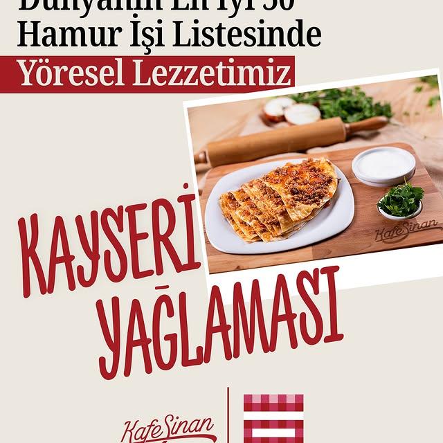 Kayseri Yağlaması Dünya'nın En İyi 50 Hamur İşi Arasında