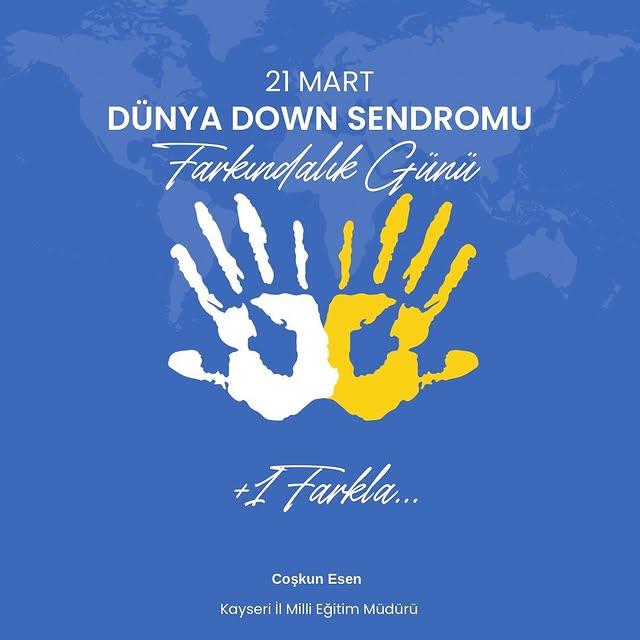 Kayseri'de 21 Mart Dünya Down Sendromu Farkındalık Günü Kutlandı