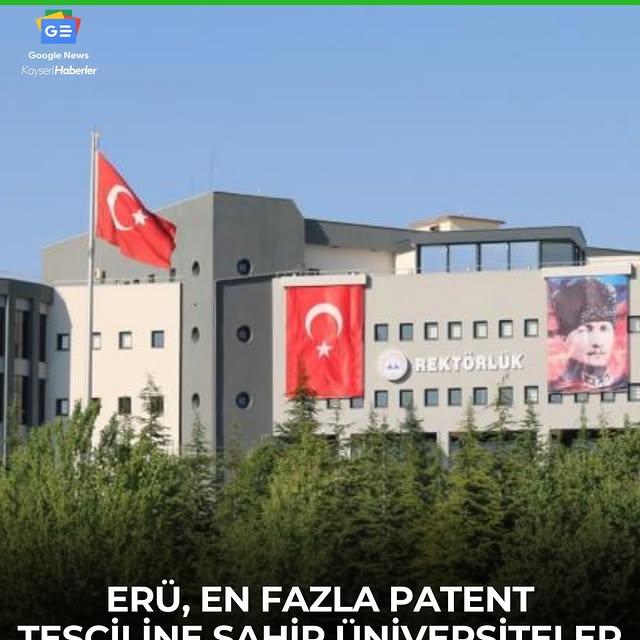 Erciyes Üniversitesi, TÜRKPATENT Raporunda Dikkat Çekici Başarı Elde Etti