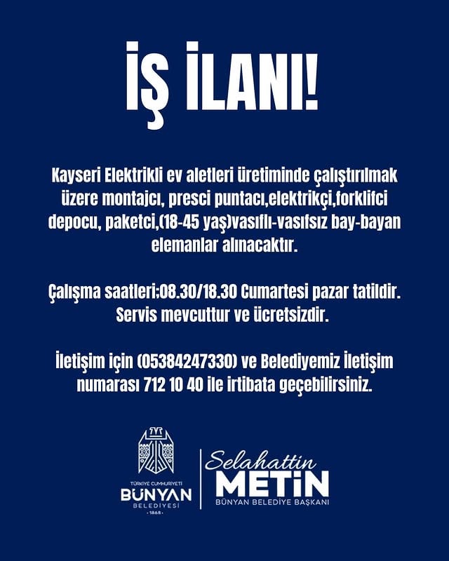 Kayseri Bünyan'da Elektrikli Ev Aletleri Üretiminde İş İmkanı
