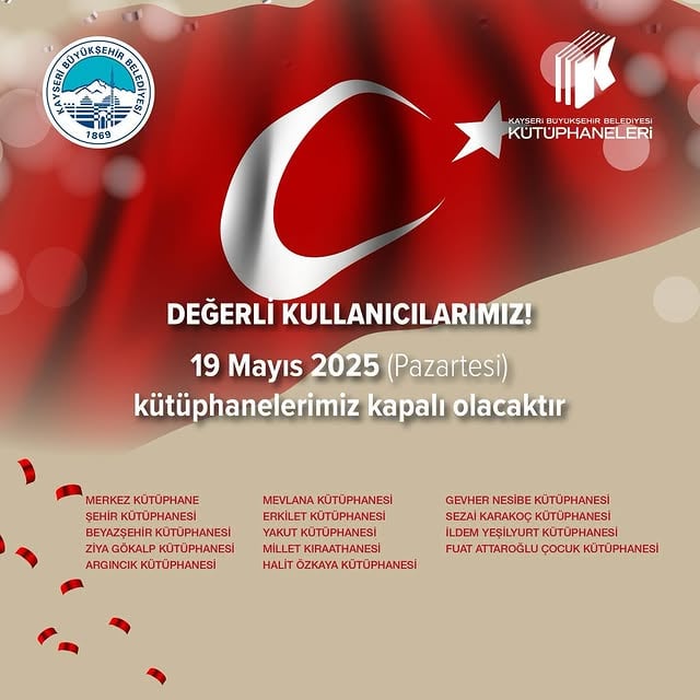 Kayseri'de 19 Mayıs Kutlamaları Nedeniyle Kütüphaneler Kapalı