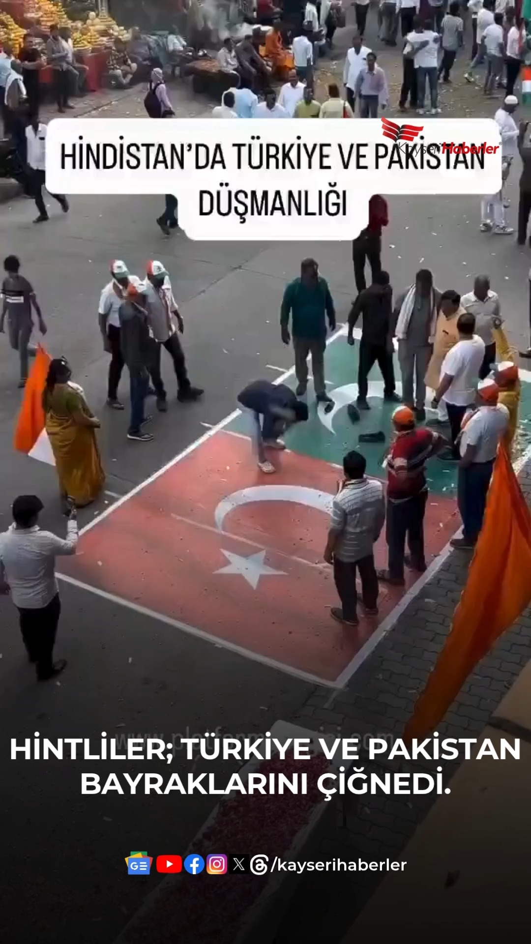 Kayseri'de Provokatif Eylem: Türkiye ve Pakistan Bayraklarına Saldırı