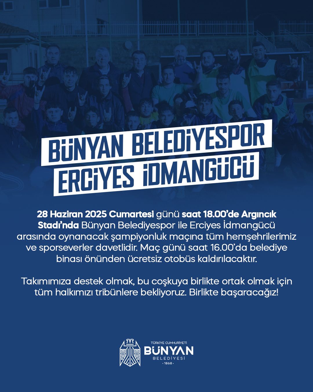 Bünyan Belediyespor Şampiyonluk Maçında Taraftarı Tribünlere Çağırıyor