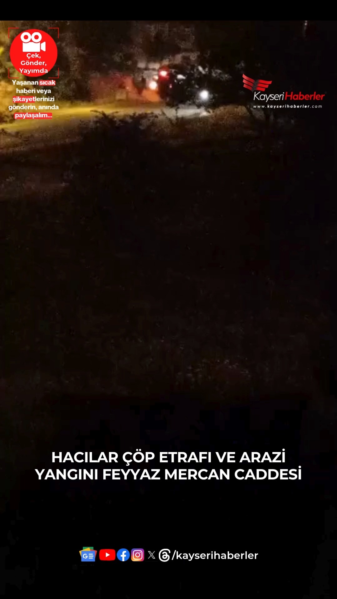 Kayseri Hacılar'da Çöp Etrafı ve Arazi Yangını Kontrol Altına Alındı