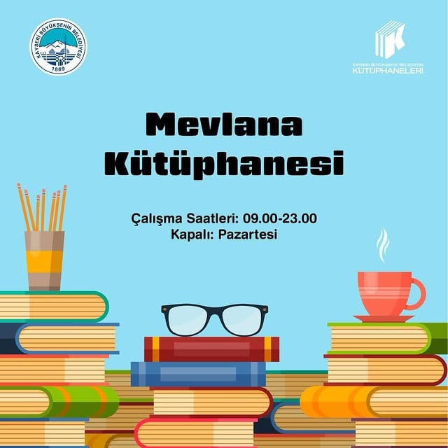 Kayseri Mevlana Kütüphanesi Hizmet Saatleri Güncellendi