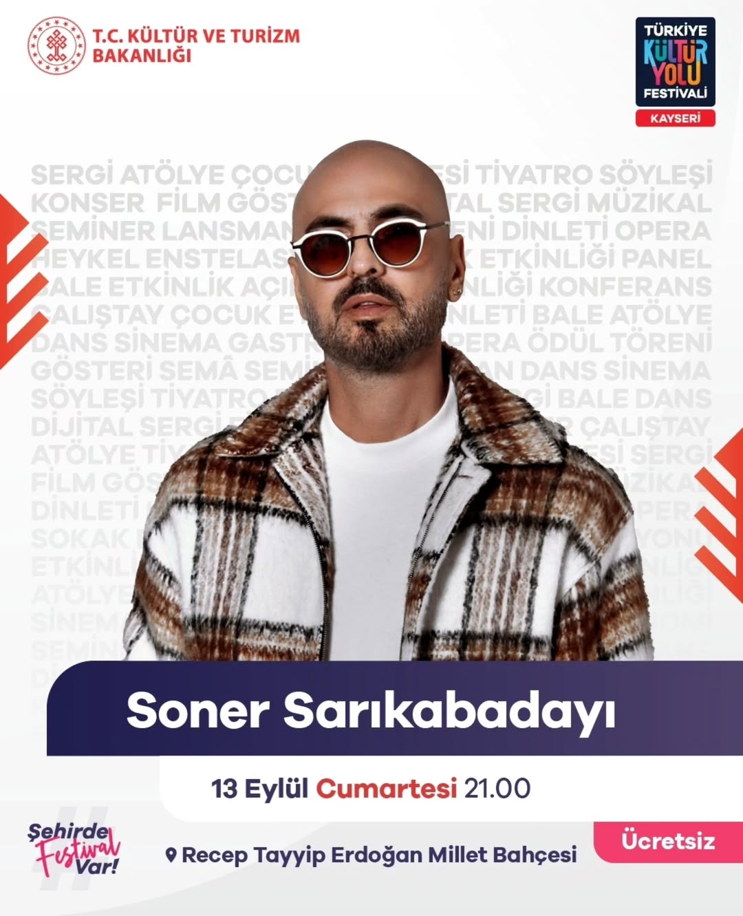 Soner Sarıkabadayı, Kayseri'de Ücretsiz Konser Verecek