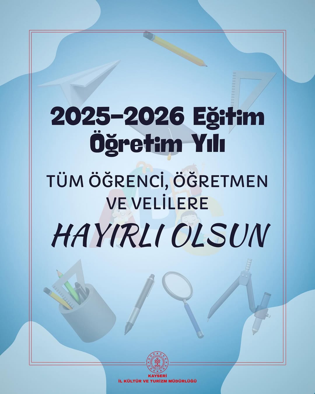 Kayseri'de Yeni Eğitim Öğretim Yılı Başlıyor: Öğretmenlere ve Öğrencilere Başarı Dilekleri