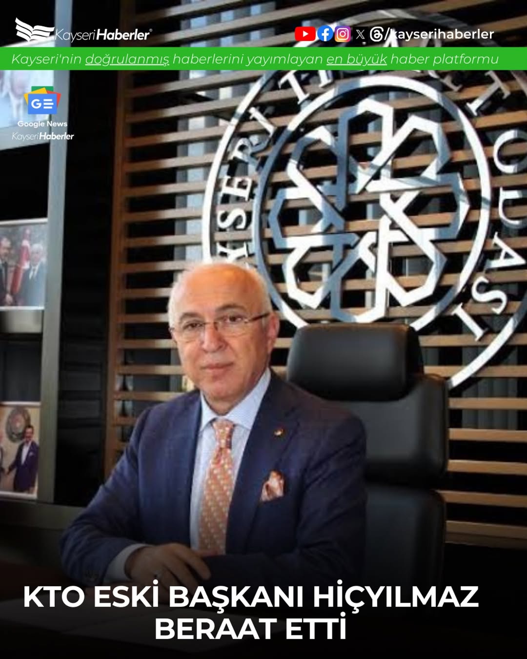 Kayseri Ticaret Odası Eski Başkanı Mahmut Hiçyılmaz Yeniden Beraat Etti