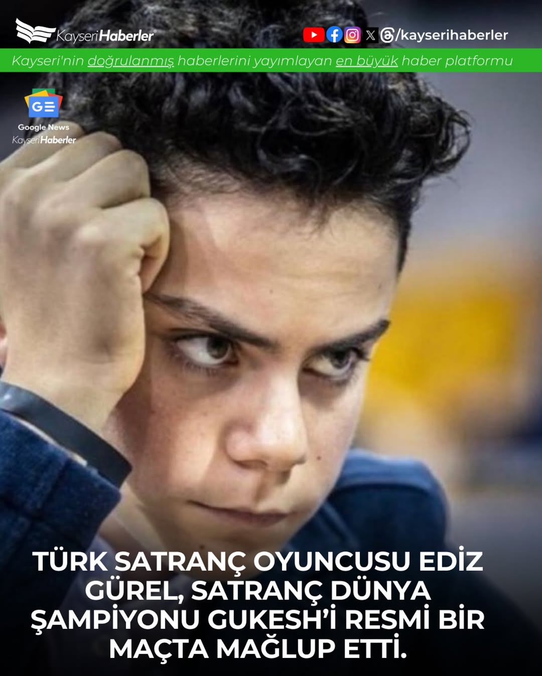 Kayserili Satranç Oyuncusu Ediz Gürel, Dünya Şampiyonu Gukesh'i Mağlup Etti