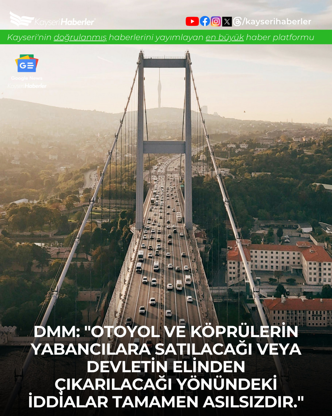 Kayseri'de Otoyol ve Köprü Satış İddialarına Yalanlama