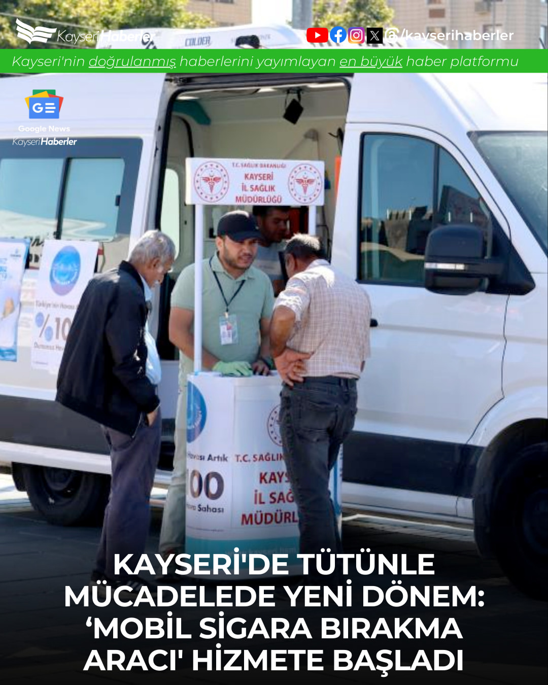 Kayseri'de Mobil Sigara Bırakma Aracı Hizmete Başladı