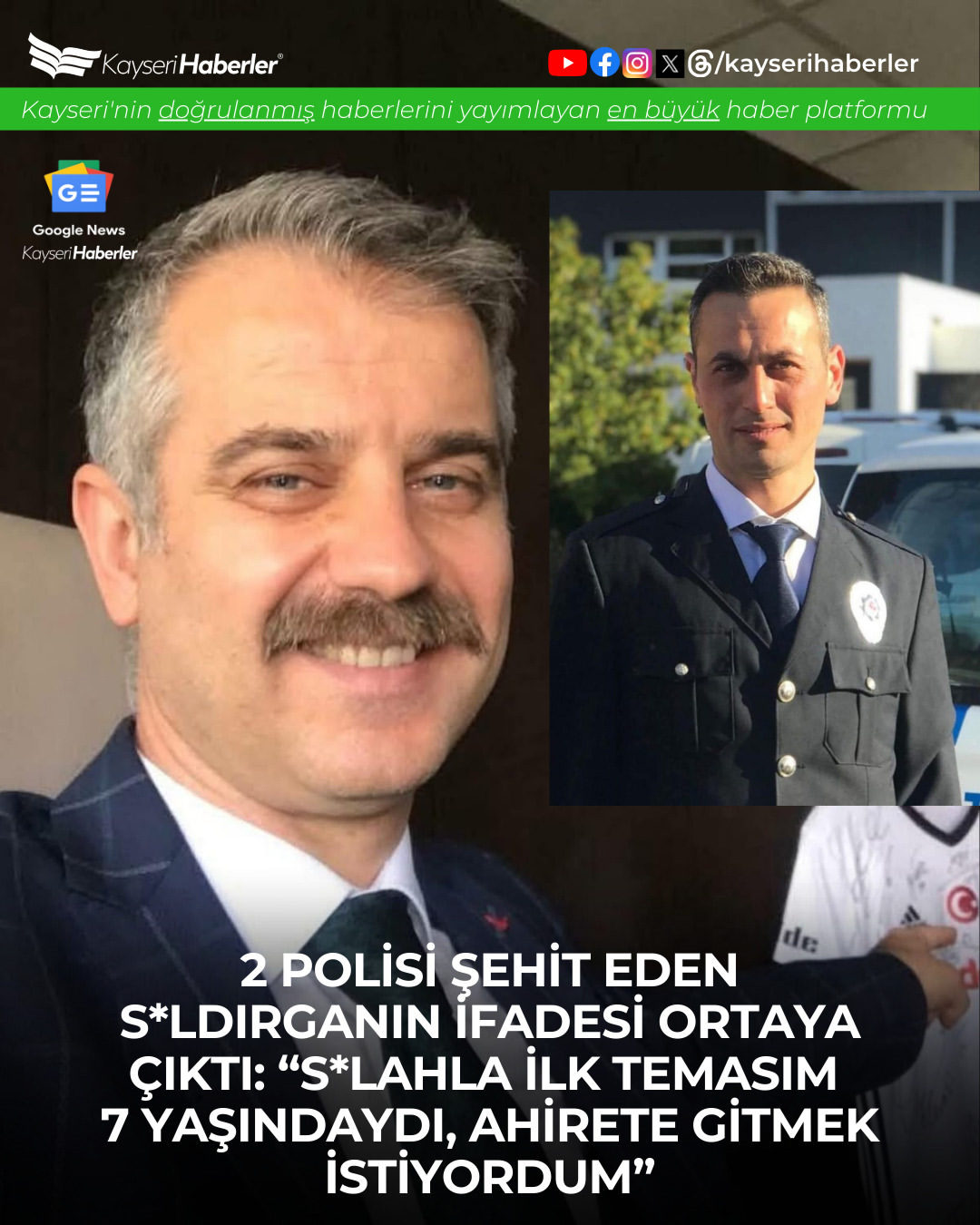 Kayseri'de Polis Karakoluna Saldırı: Zanlı Eren Bigül'ün İfadesi