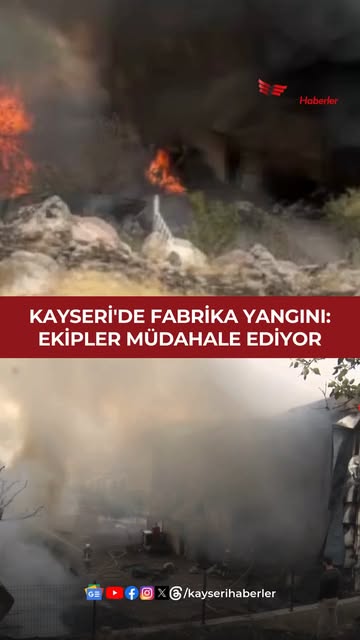 Kayseri'de Mobilya Fabrikasında Yangın: Ekipler Seferber Oldu