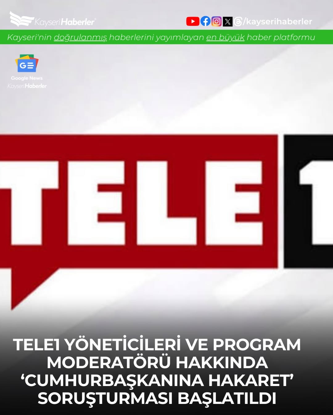 TELE1'e Cumhurbaşkanı'na Hakaret Soruşturması