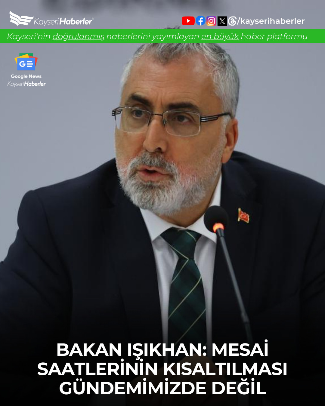 Çalışma Bakanı Işıkhan: Mesai Saatlerinde Kısaltma Gündemimizde Değil