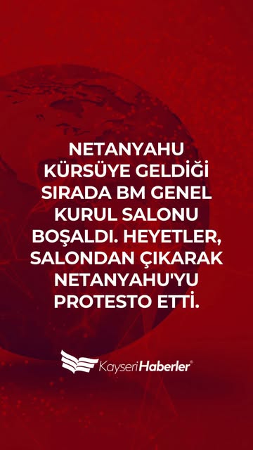 BM Genel Kurulu'nda Netanyahu'ya Tepki: Heyetler Salondan Çıkarak Protesto Etti