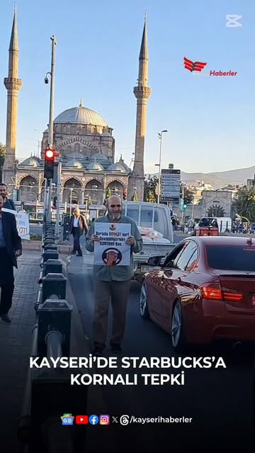 Kayseri'de Starbucks Boykotu: Vatandaşlar Korna ile Destek Veriyor
