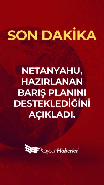 İsrail Başbakanı Netanyahu, Trump'ın Barış Planını Desteklediğini Açıkladı