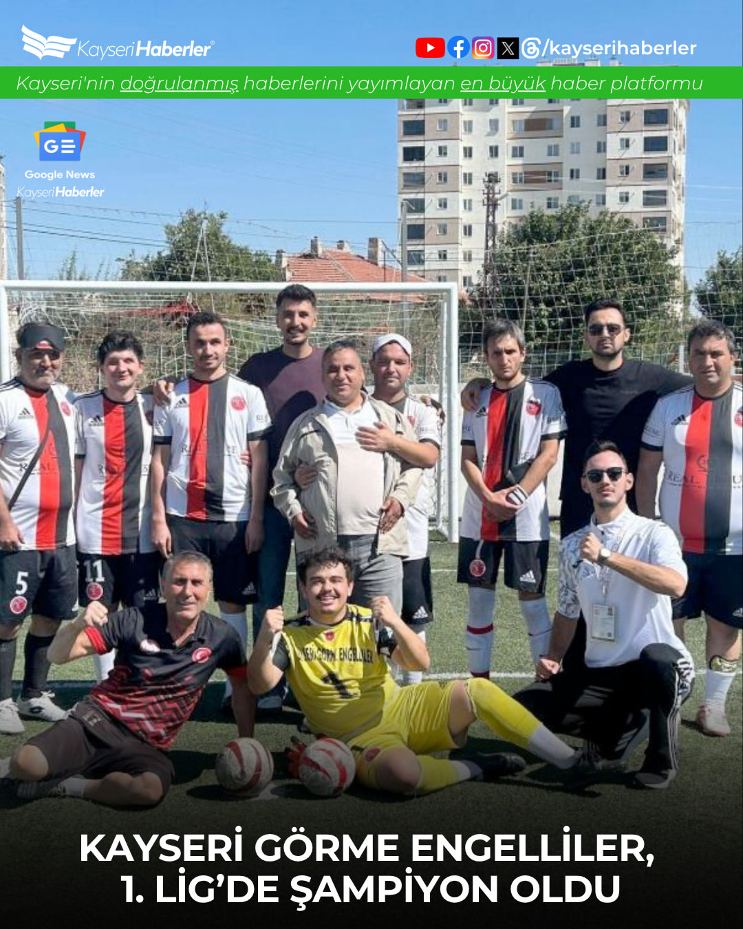 Kayseri Görme Engelliler Spor Kulübü, Futbol Liginde Şampiyonluğunu İlan Etti