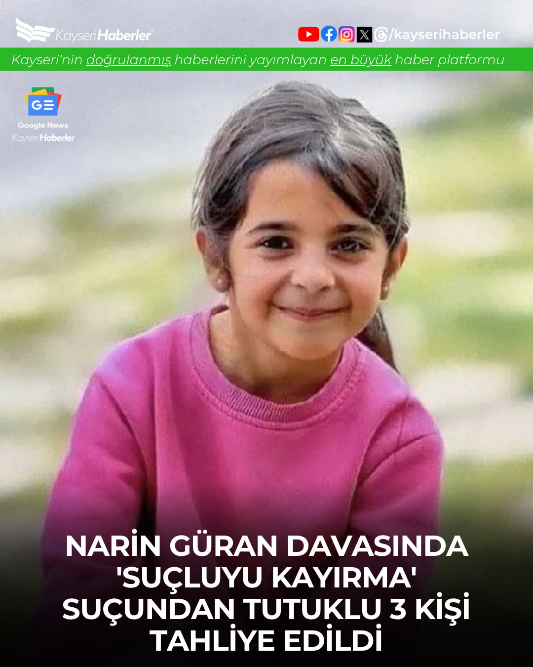Kayseri'de Narin Güran Davasında Tahliye Kararı