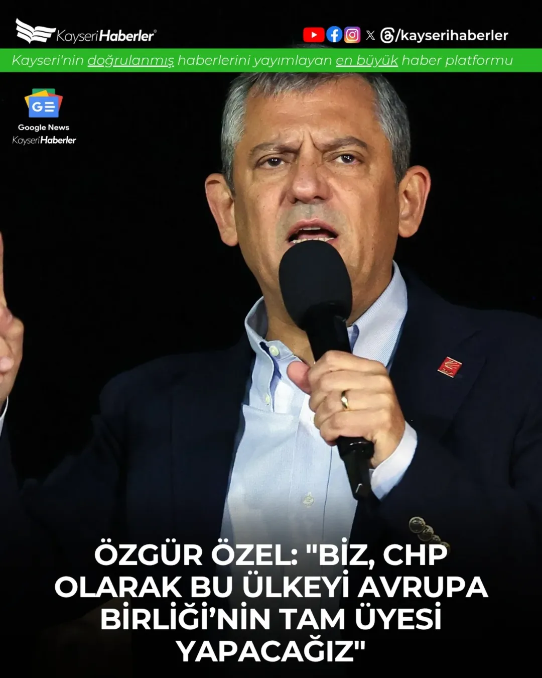 CHP Genel Başkanı Özel, Kayseri'de Parti Hedeflerini Açıkladı