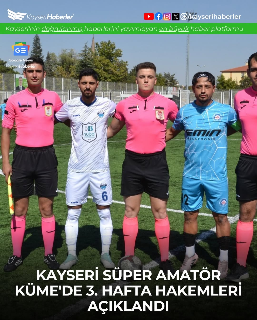 Kayseri Şeker Mustafa Kılıç Süper Amatör Küme'de 3. Hafta Hakemleri Açıklandı
