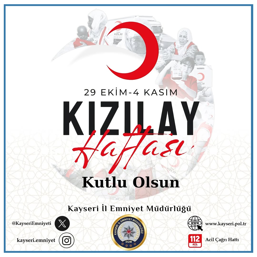 Kayseri'de 29 Ekim - 4 Kasım Kızılay Haftası Kutlandı